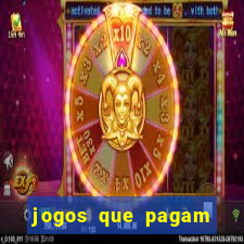 jogos que pagam dinheiro de verdade no pix